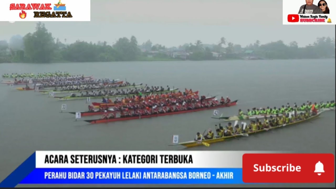 Perahu Bidar 30 Pekayuh Lelaki Antarabangsa Borneo - Akhir// Sarawak Regatta