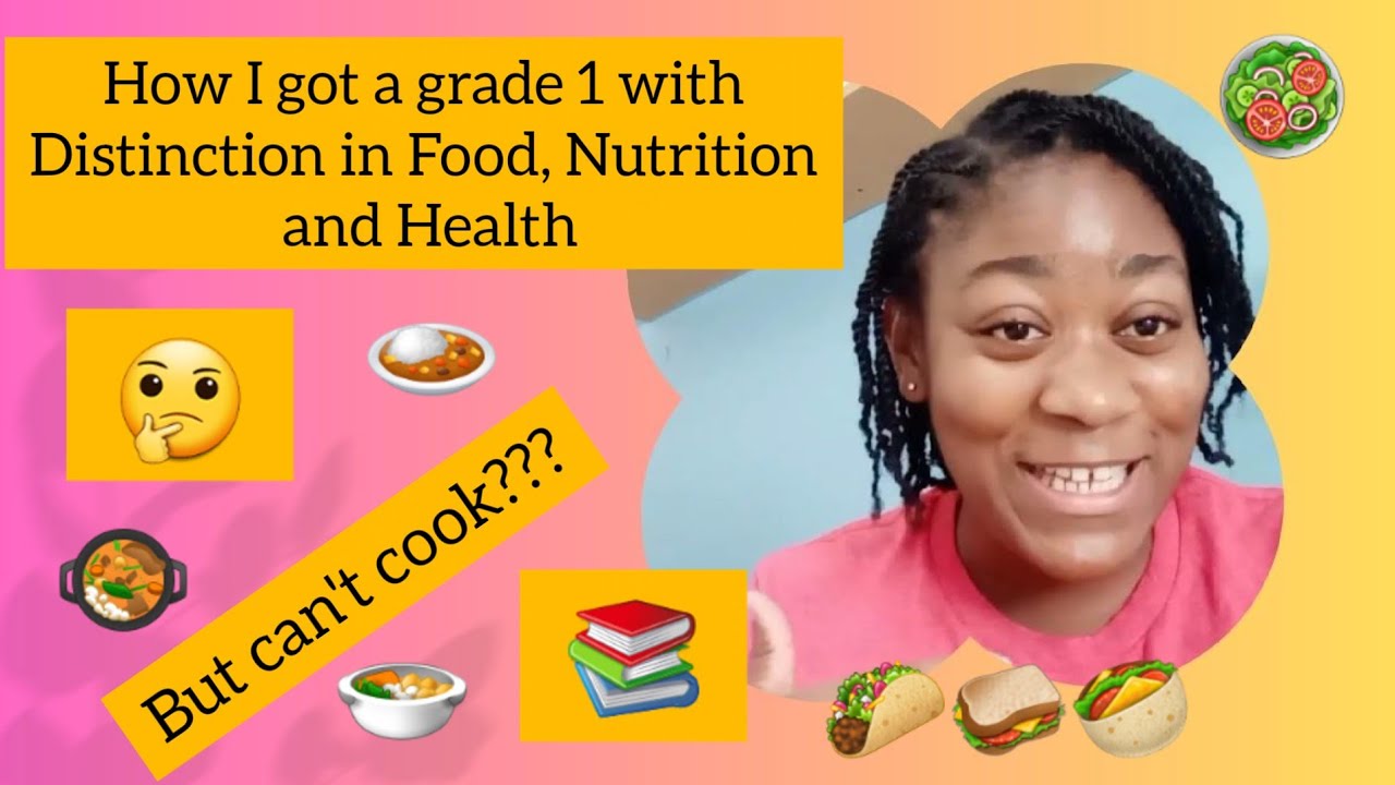 HOW I GOT A GRADE 1 WITH DISTINCTION IN CSEC FOOD, NUTRITION AND HEALTH but can't COOK👀🤔💯?