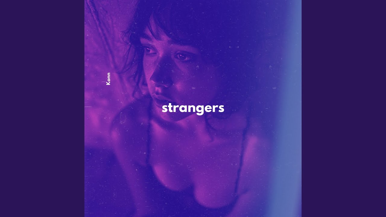 Strangers