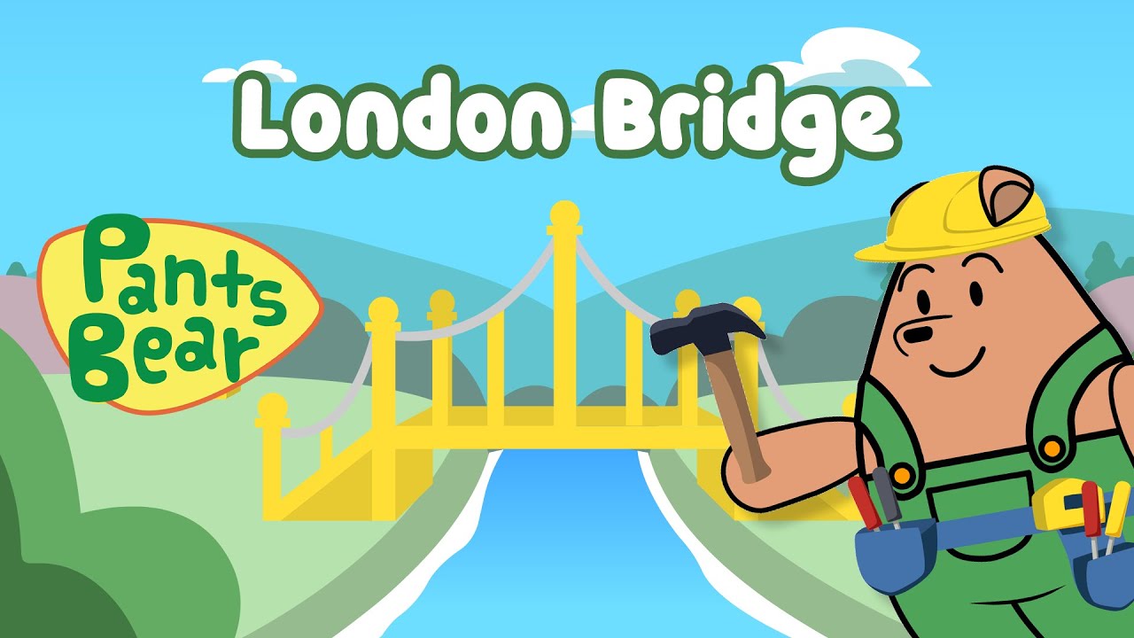 London Bridge is Falling Down | Nursery Rhymes | Sing Along | #PantsBear