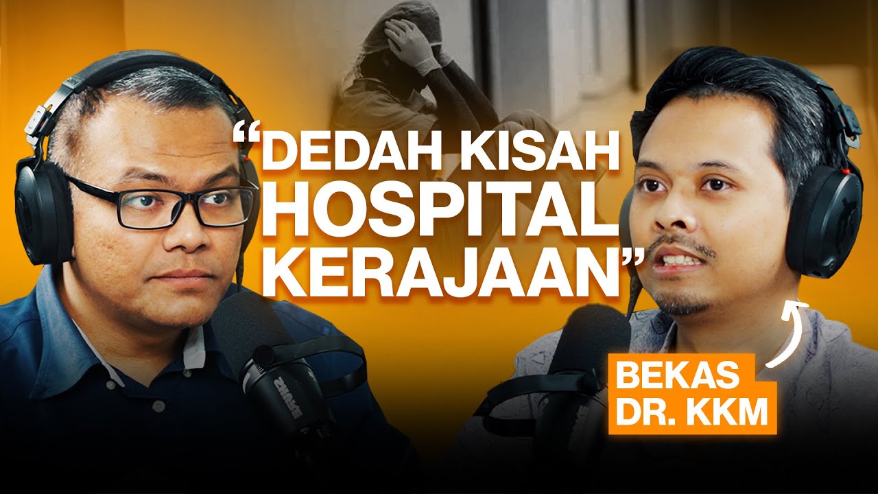 [S03:E26] Bekas Doktor KKM Dedah Kisah Sebenar Hospital Kerajaan - Syed Azhariff, Ex-Doctor KKM