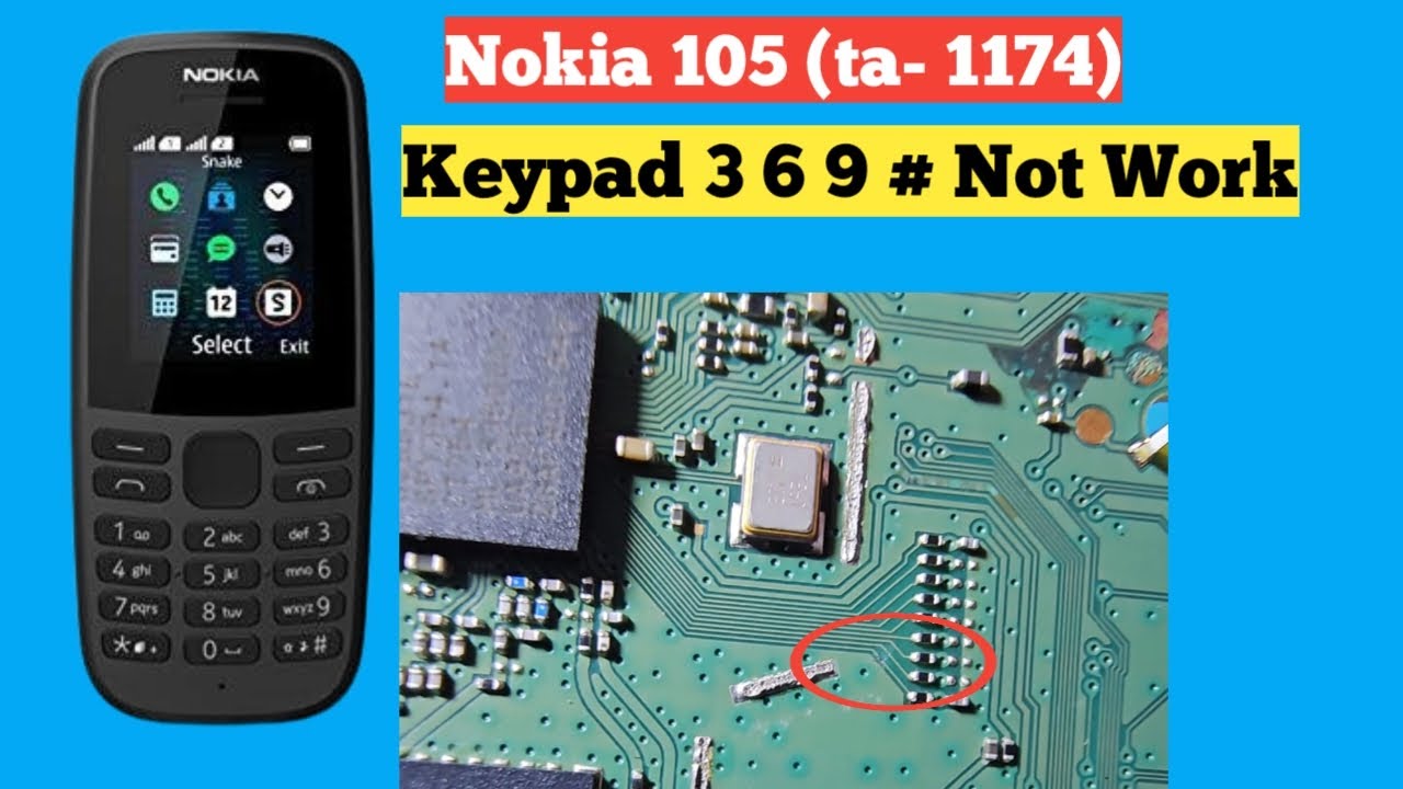 Nokia 105 (ta-1174) keypad ways / keypad 3 6 9 # Not Working  Solution
