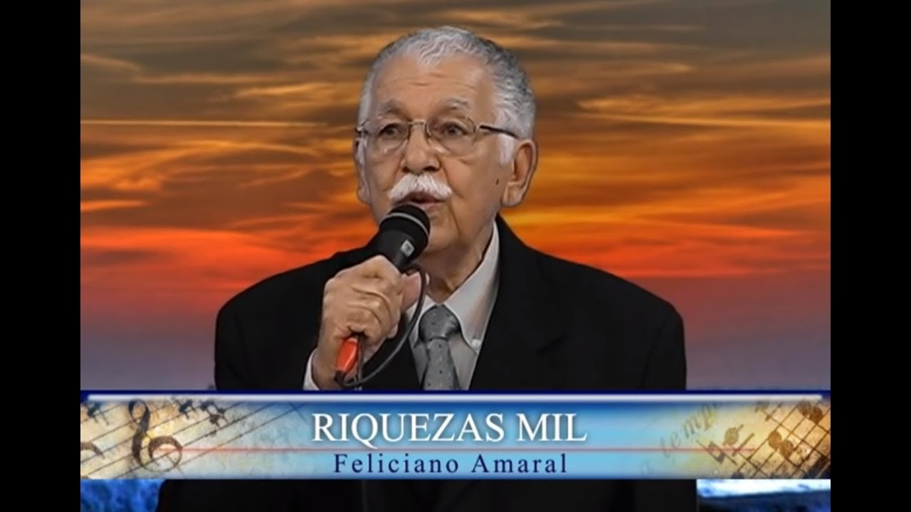 RIQUEZAS MIL - FELICIANO AMARAL - Tabernáculo da Fé - Goiânia-GO