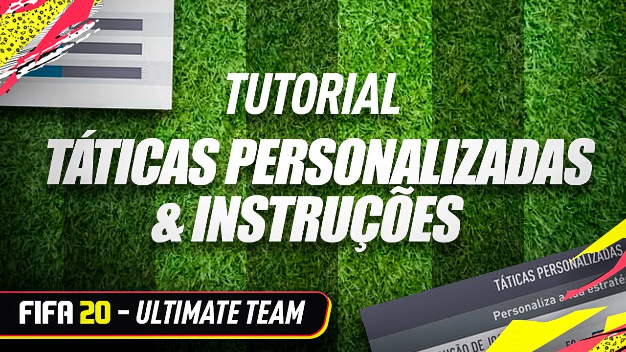 MINHAS TÁTICAS PERSONALIZADAS E INSTRUÇÕES PARA TODAS AS SITUAÇÕES DE JOGO - FIFA 20 UT