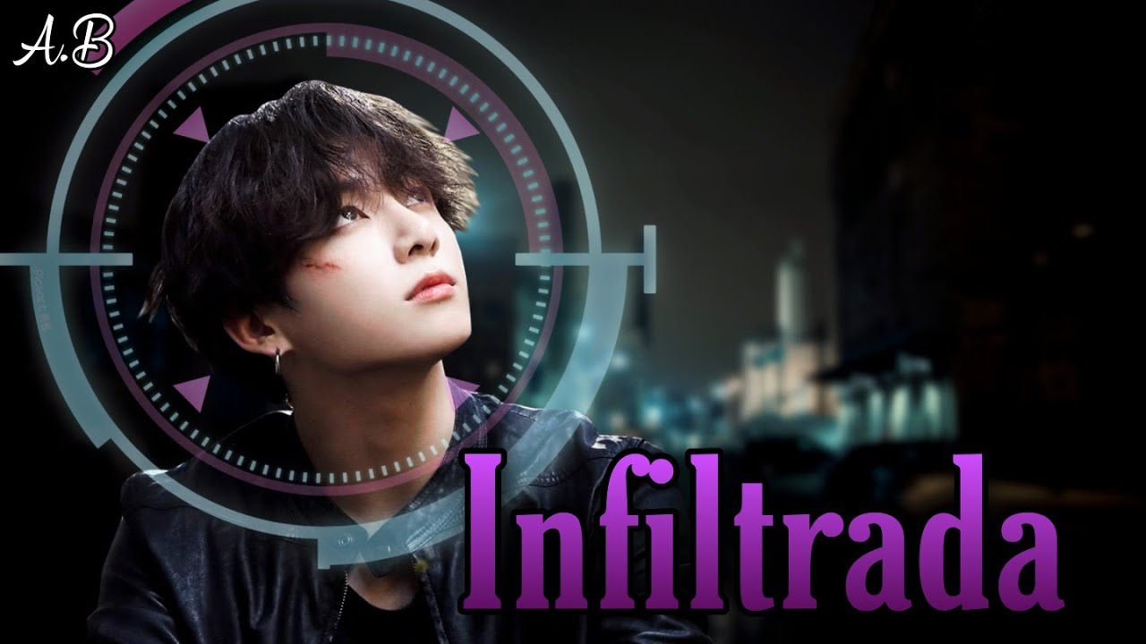 Jeon Jungkook - Infiltrada (1/3)