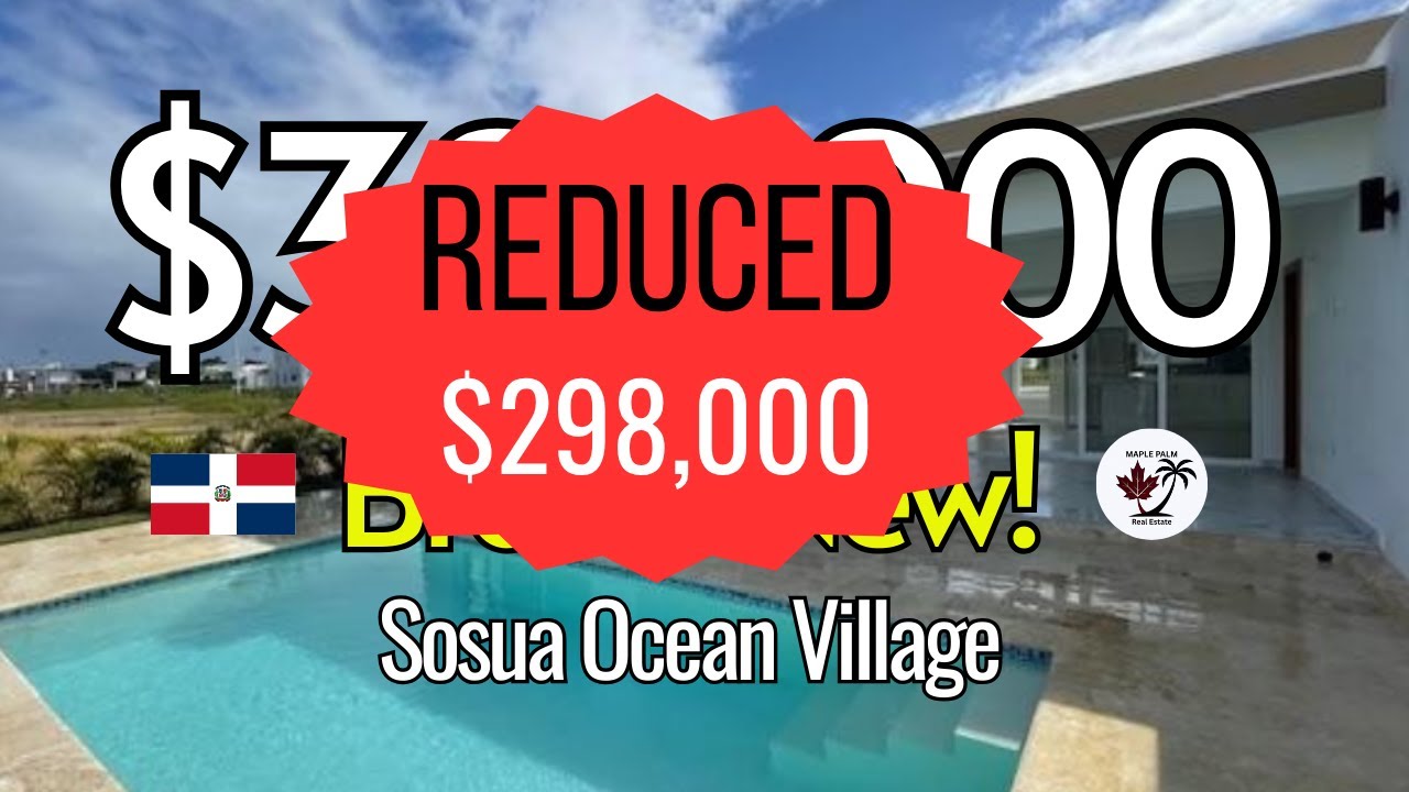 REDUCED!! Brand New 3 Bedroom in Prestigious Sosua Ocean Village $298k