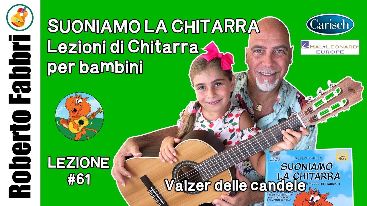 Lezione #61 Valzer delle candele - Suoniamo la Chitarra di Roberto Fabbri