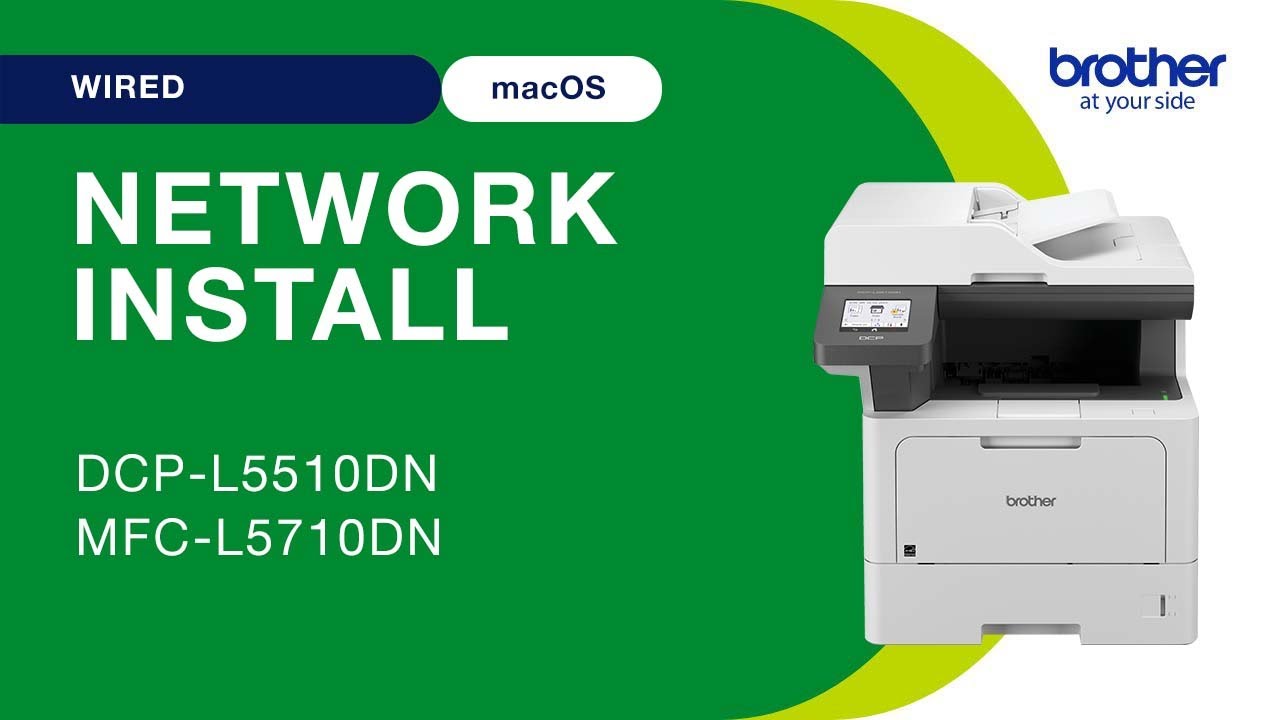 Install DCPL5510DN on a wired network - Mac