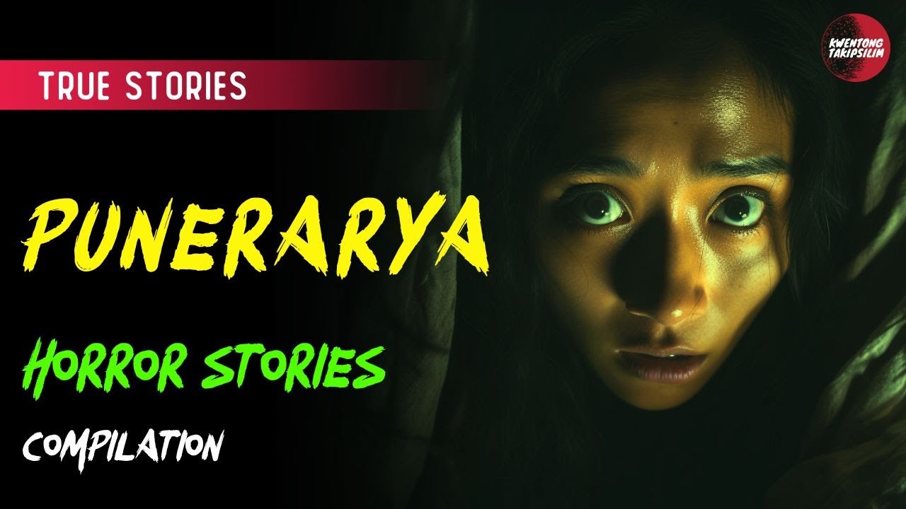 PUNERARYA COMPILATION STORIES | Tagalog Horror Stories