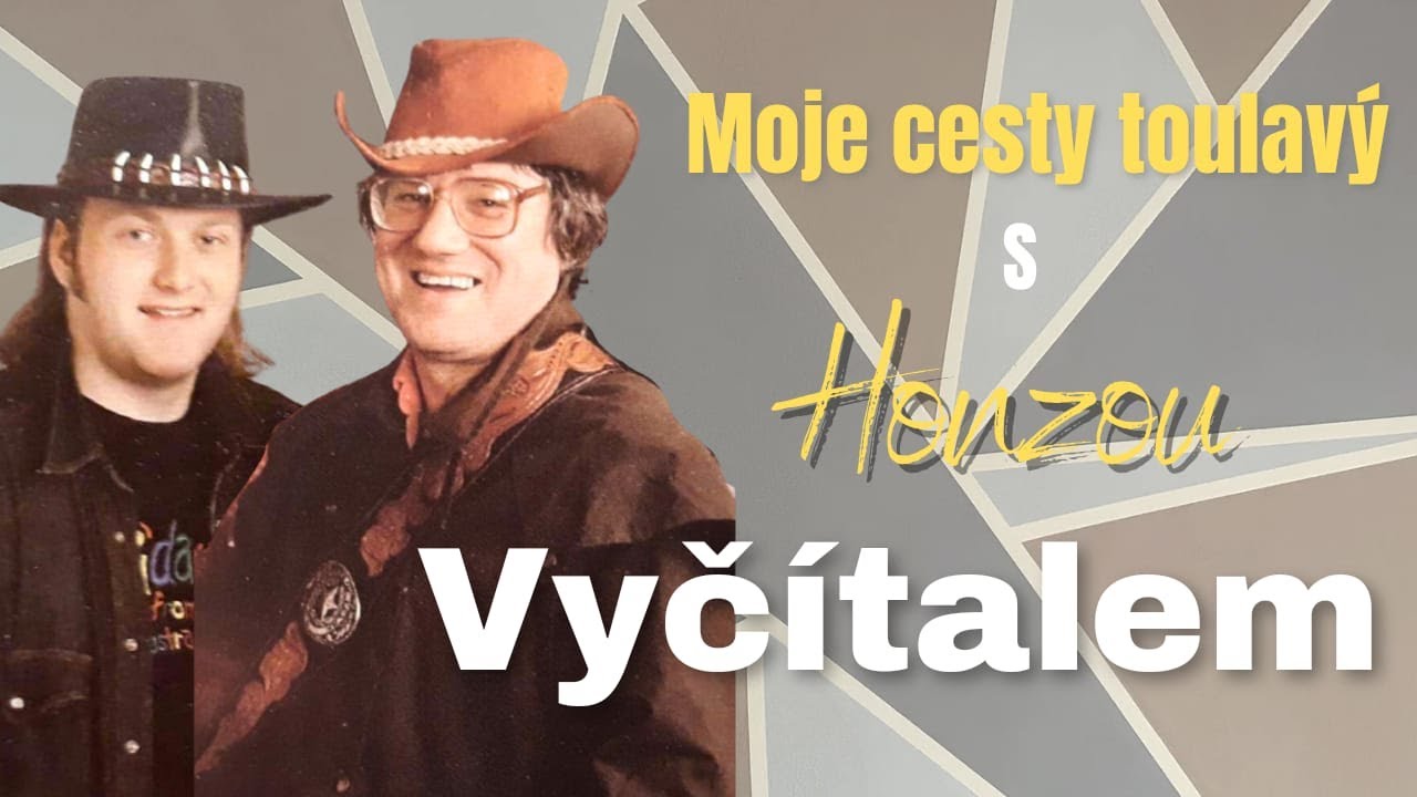 Moje cesty toulavý s Honzou Vyčítalem - 1. díl s Petrem Kocmanem