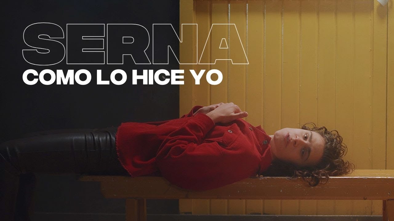 SERN4 - Como Lo Hice Yo (Video Oficial)