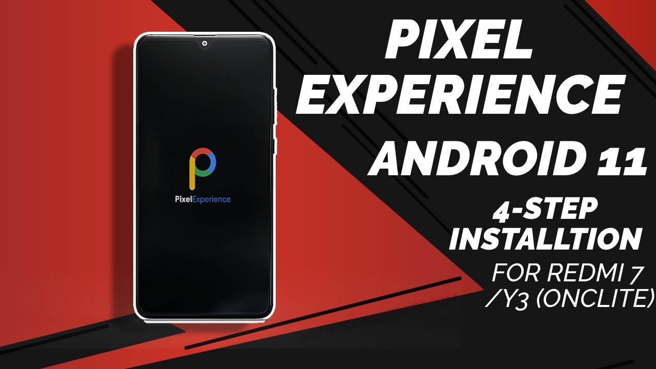 PIXEL EXPERIENCE ANDROID 11 for REDMI 7/Y3 (ONCLITE) | FULL INSTALLATION IN 4-STEPS | HINDI |