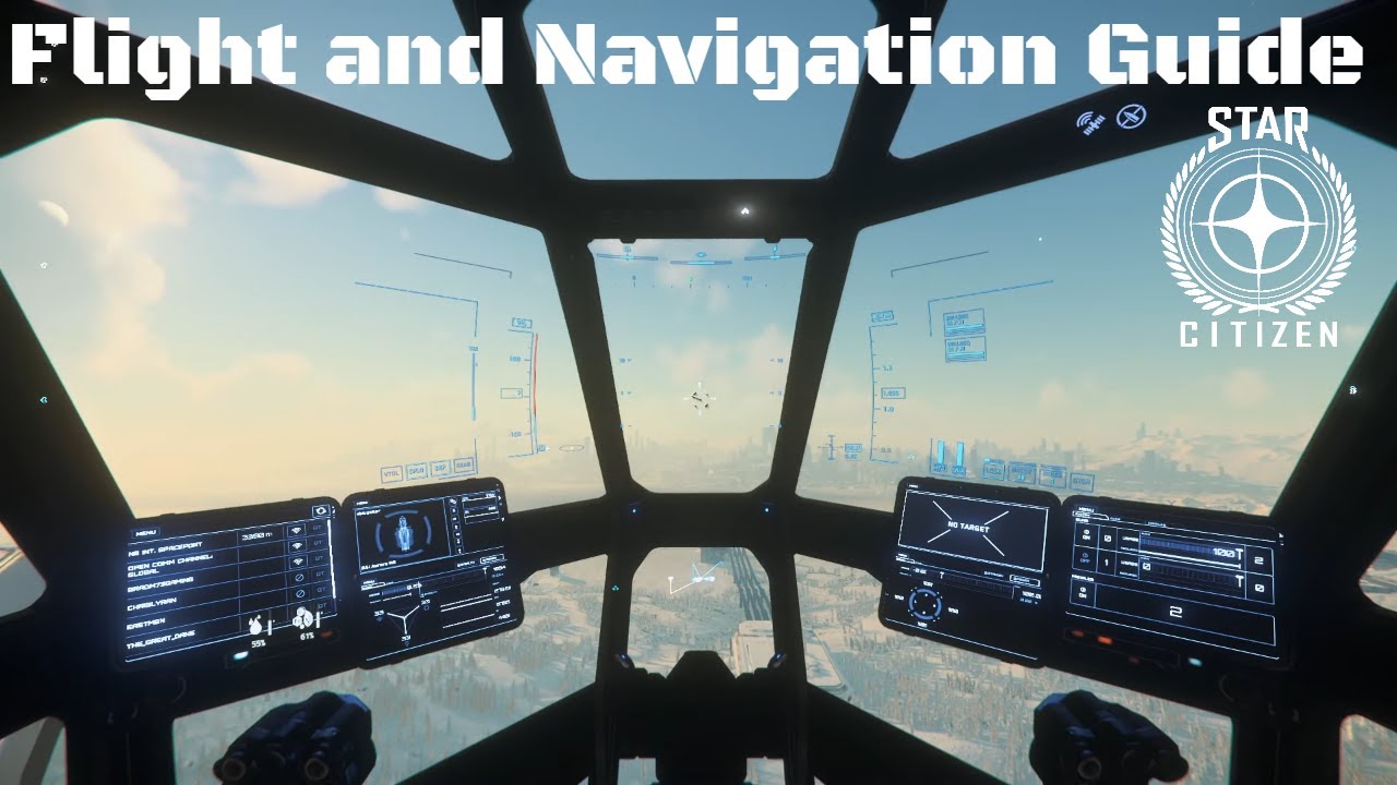 Star Citizen How to fly your ship and Basic Navigation Guide