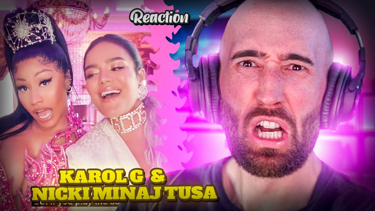 KAROL G & NICKI MINAJ - TUSA [REACTION]
