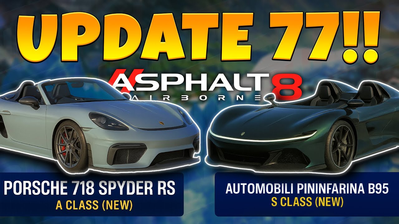 OFFICIAL PATCH NOTES!! Asphalt 8: Airbrone -  Update 77 All Info | New Cars & Features