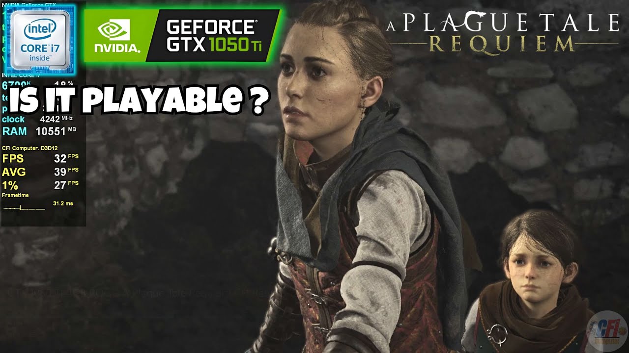 A Plague Tale: Requiem on GTX 1050 Ti &ndash; Is It Still Playable in 2025? | Benchmark