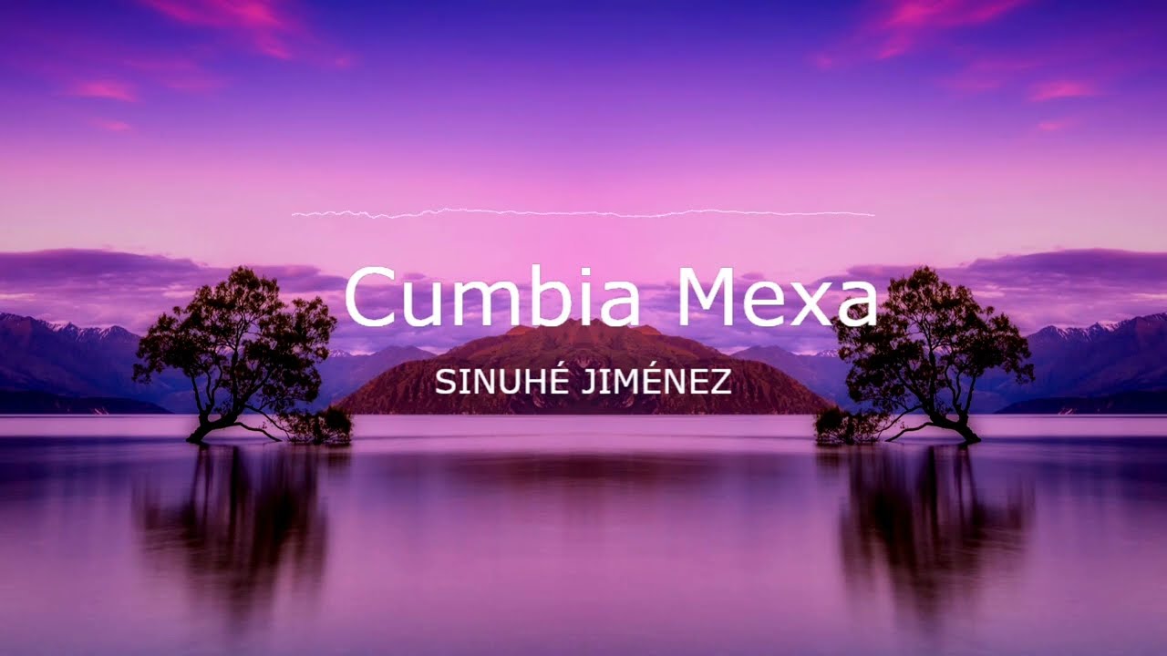 Cumbia Mexa - Sinuhé Jiménez