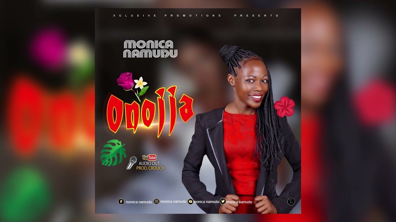 Monica Namudu - Onojja (New Version) 2021
