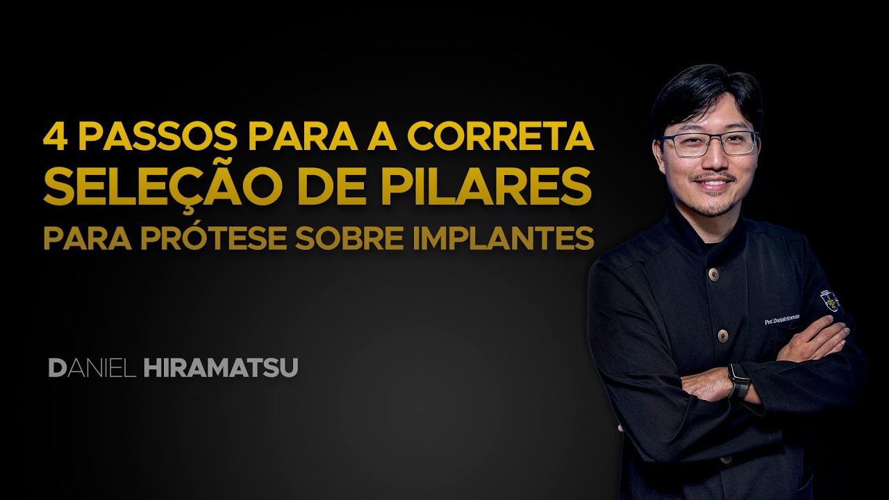 4 Passos para a correta SELEÇÃO DE PILARES para prótese sobre implantes
