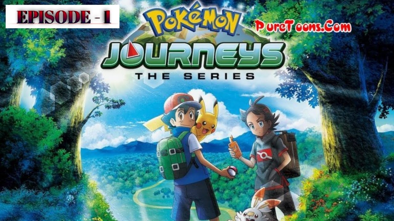 POKEMON JOURNEYS : THE SERIES || EPISODE -1 || Pikachu is born !! ||