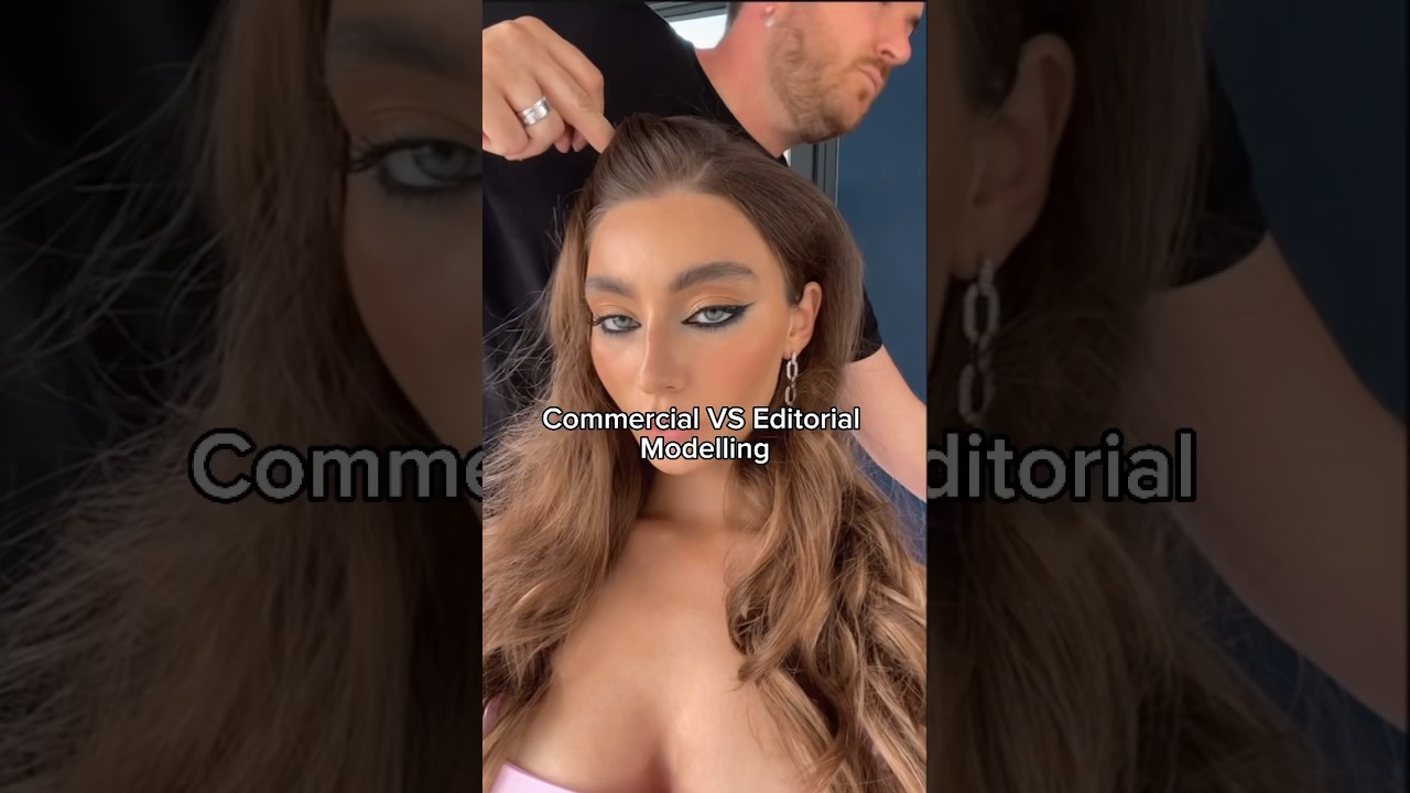 Commercial VS Editorial Modelling - Whats your favourite?