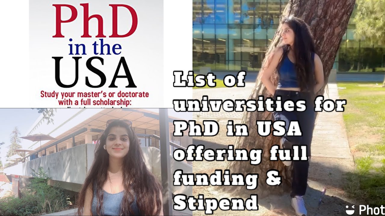 List of universities for PhD offering full funding & stipend in USA | Swati Chaturvedi