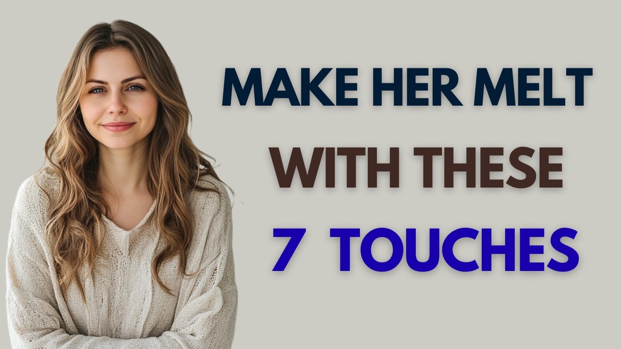 7 Touches That Will Make a Mature Woman Fall Deeply in Love with You | Female Psychology