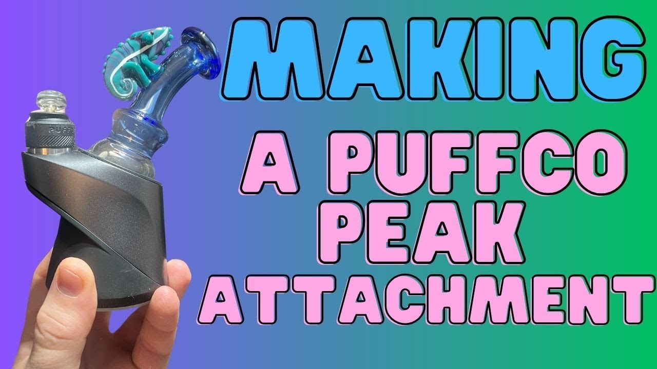 How to make a Puffco Peak Glass Attachment