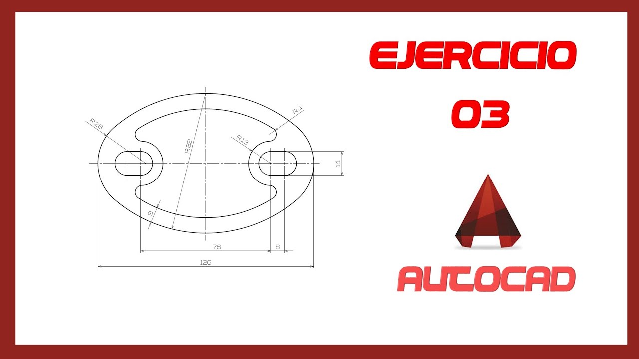 Guía de Ejercicios con AutoCAD - Ejercicio 03