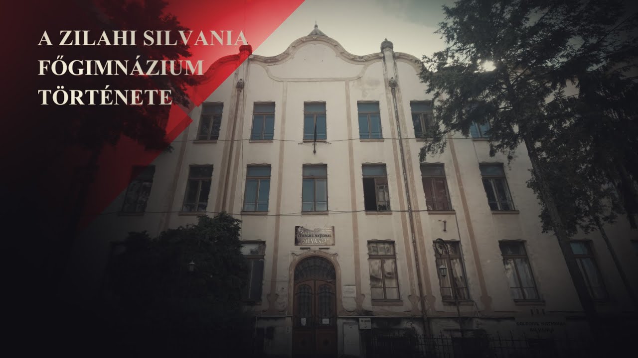 A zilahi Silvania Főgimnázium története | László László