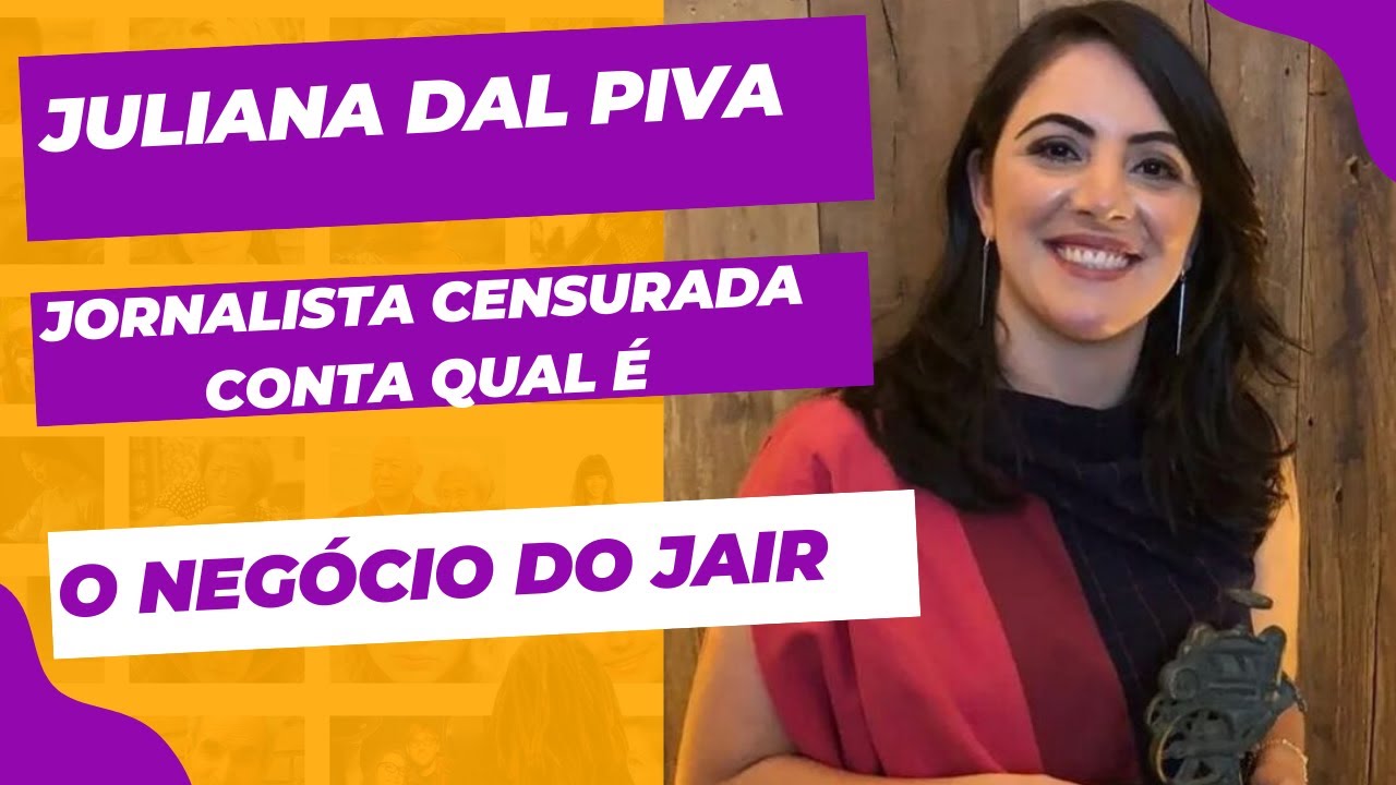 Juliana Dal Piva, jornalista censurada a pedido de Flávio Bolsonaro, conta qual é O Negócio do Jair.