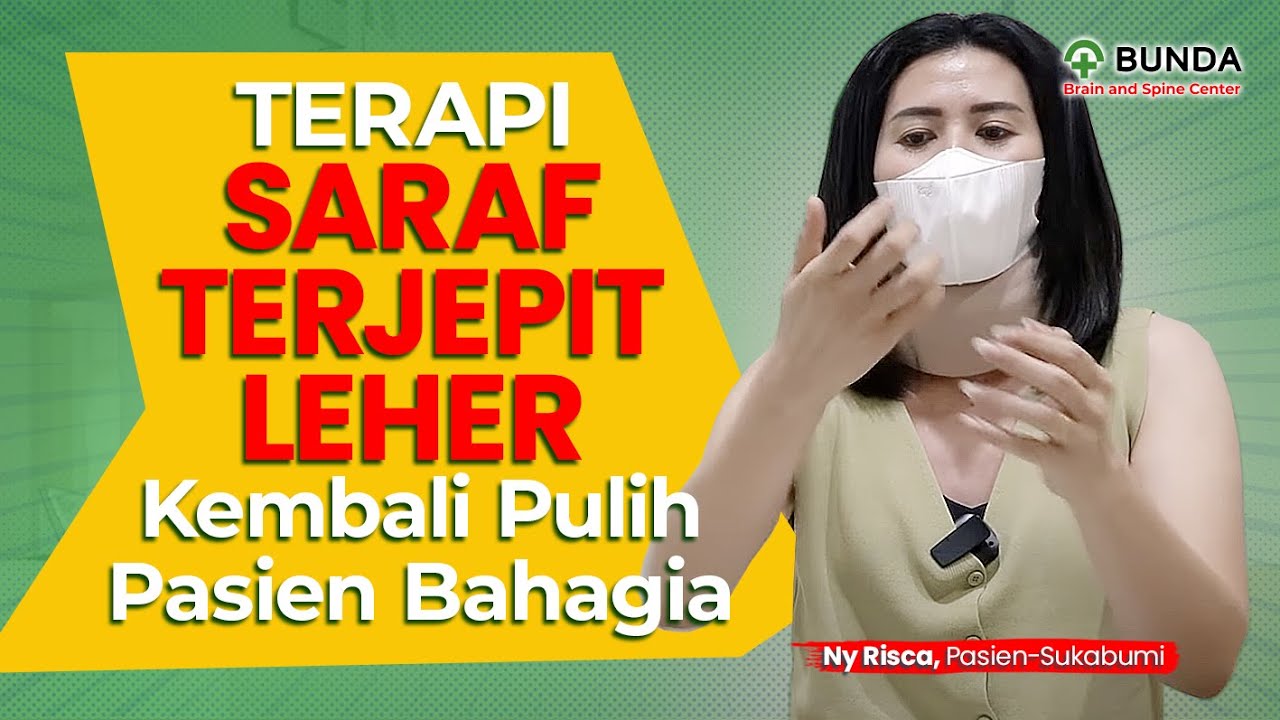 Terapi Saraf Terjepit Leher, Kembali Pulih Pasien Bahagia
