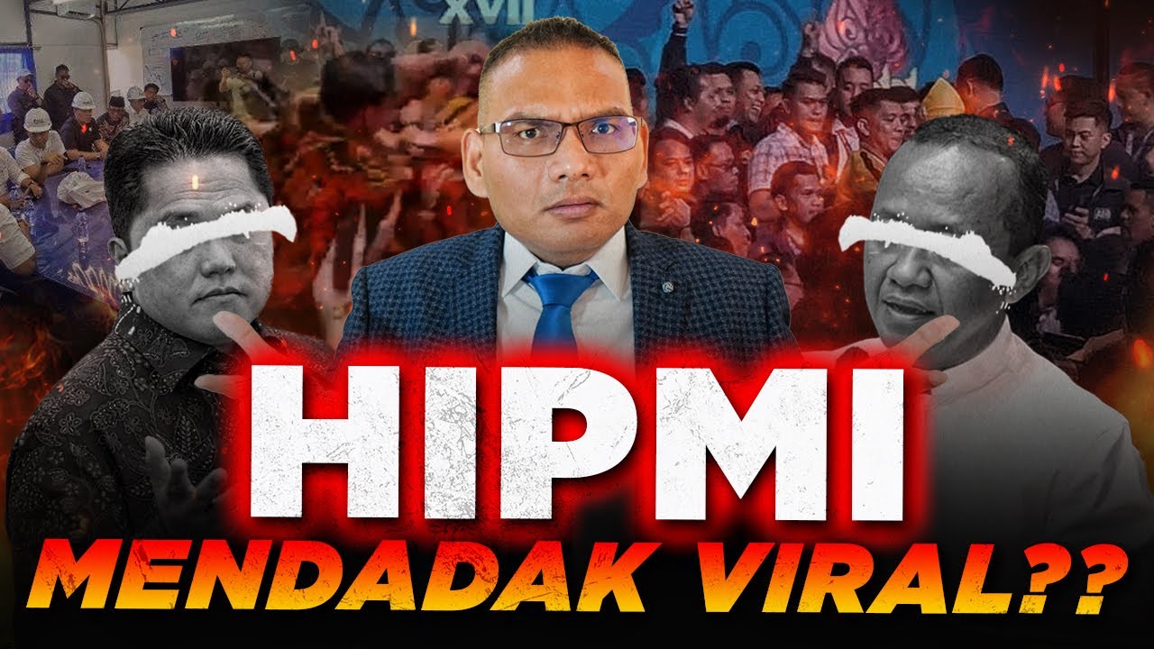 HIPMI MENDADAK VIRAL? Kok Bisa? Himpunan Pengusaha Muda MACAM APA INI?
