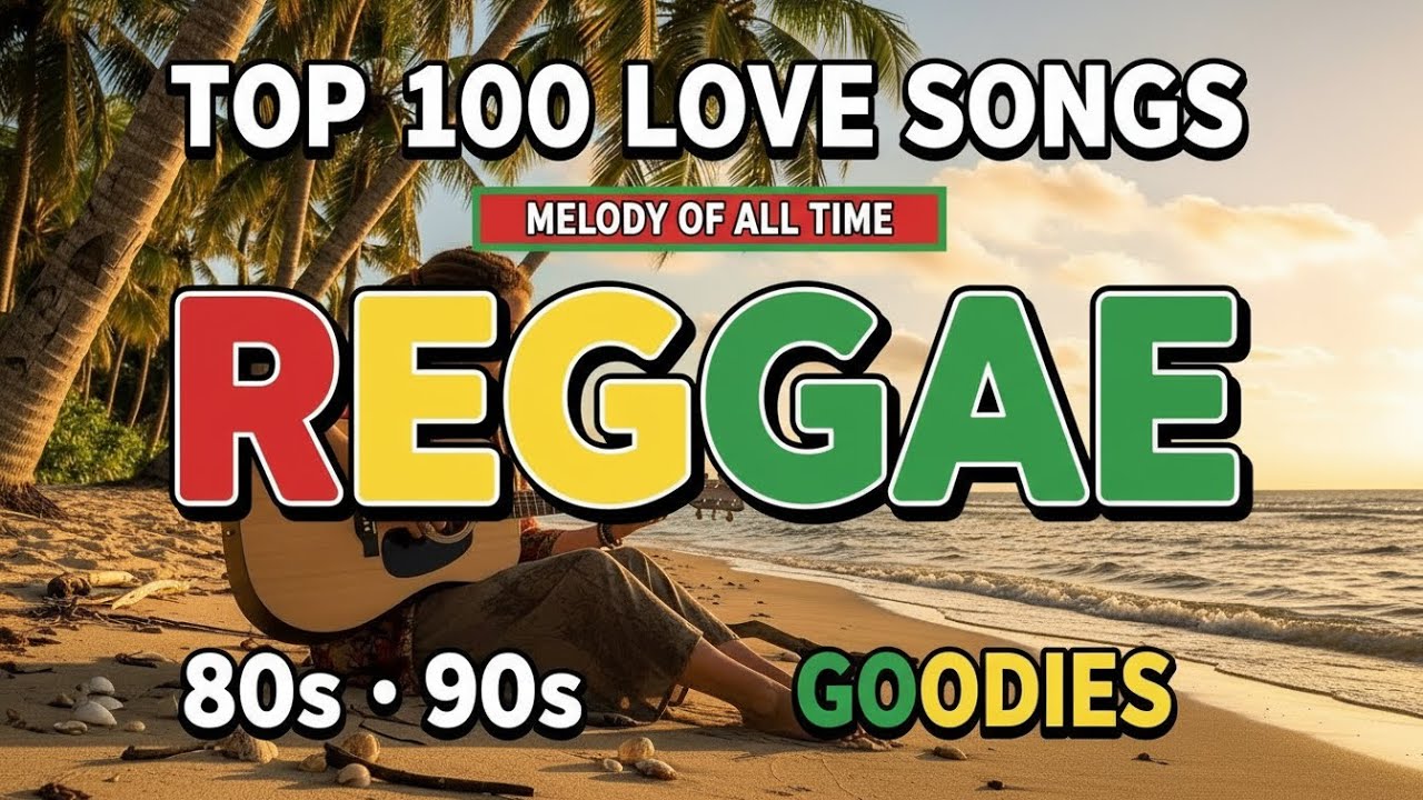 RELAXING REGGAE MUSIC MIX 🎸 Best Reggae Love Songs 2026 🔔 All Time Favorite