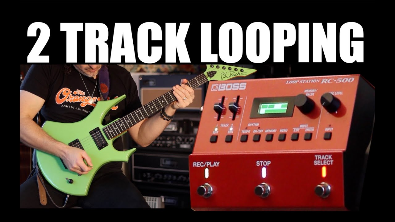 2 Track Looping Lesson, 3 different ways RC-500 & Gt-1000 Core