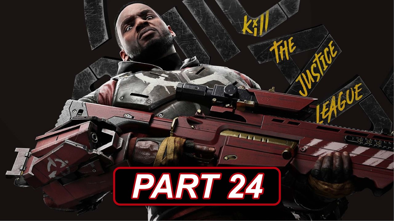Suicide Squad Kill the Justice League -  Walkthrough Part 24 - (No Commentary)