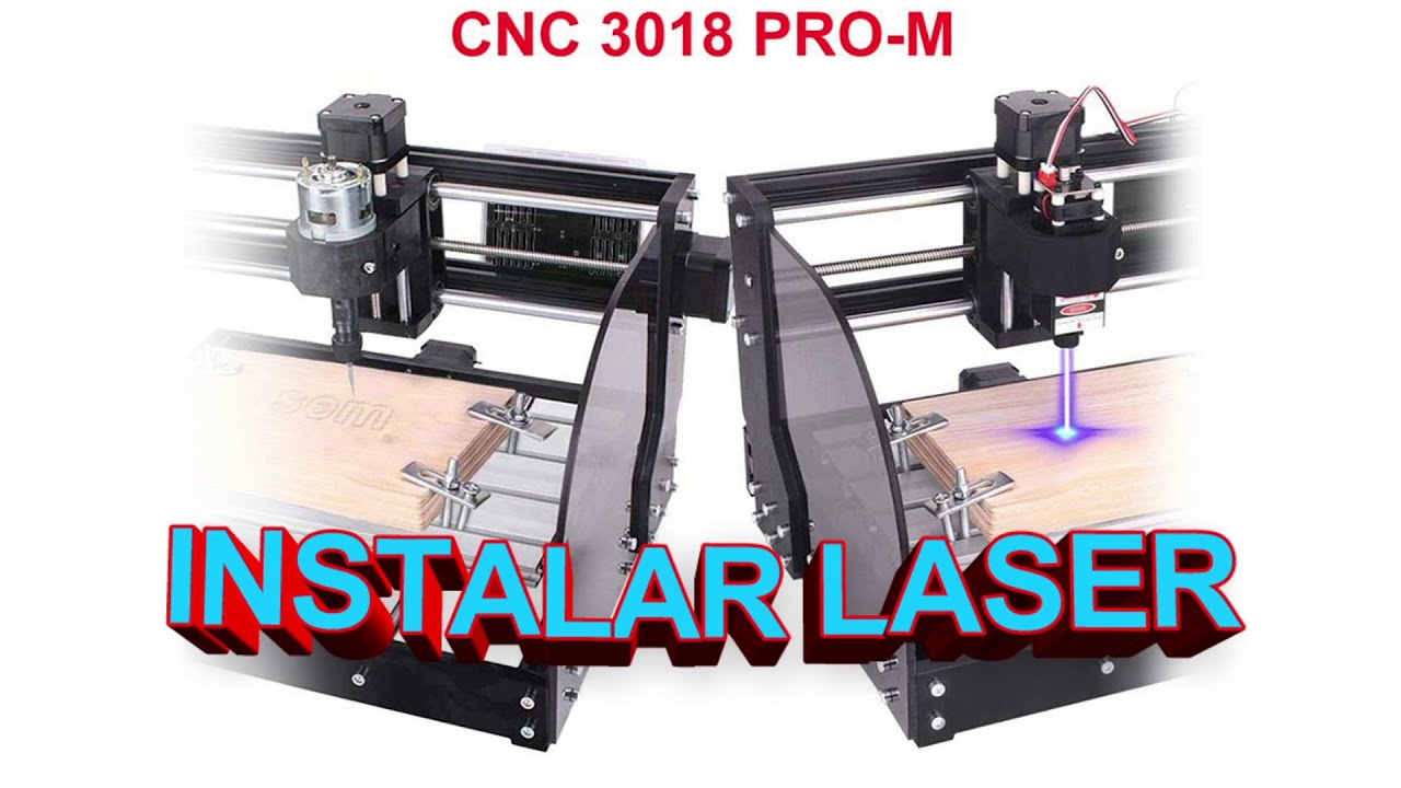 CNC grabado 3018 Pro  -  Instalación módulo laser