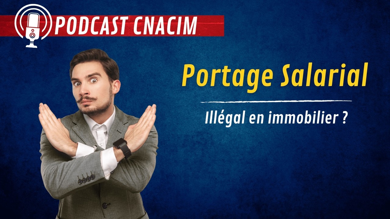Émission du 10/02/2023 - Le portage salarial incompatible avec la négociation immobilière
