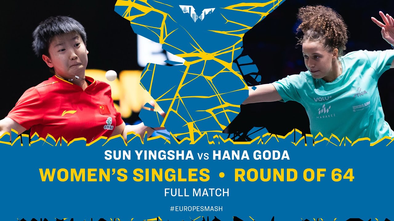 FULL MATCH | Sun Yingsha vs Hana Goda | WS R64 | 