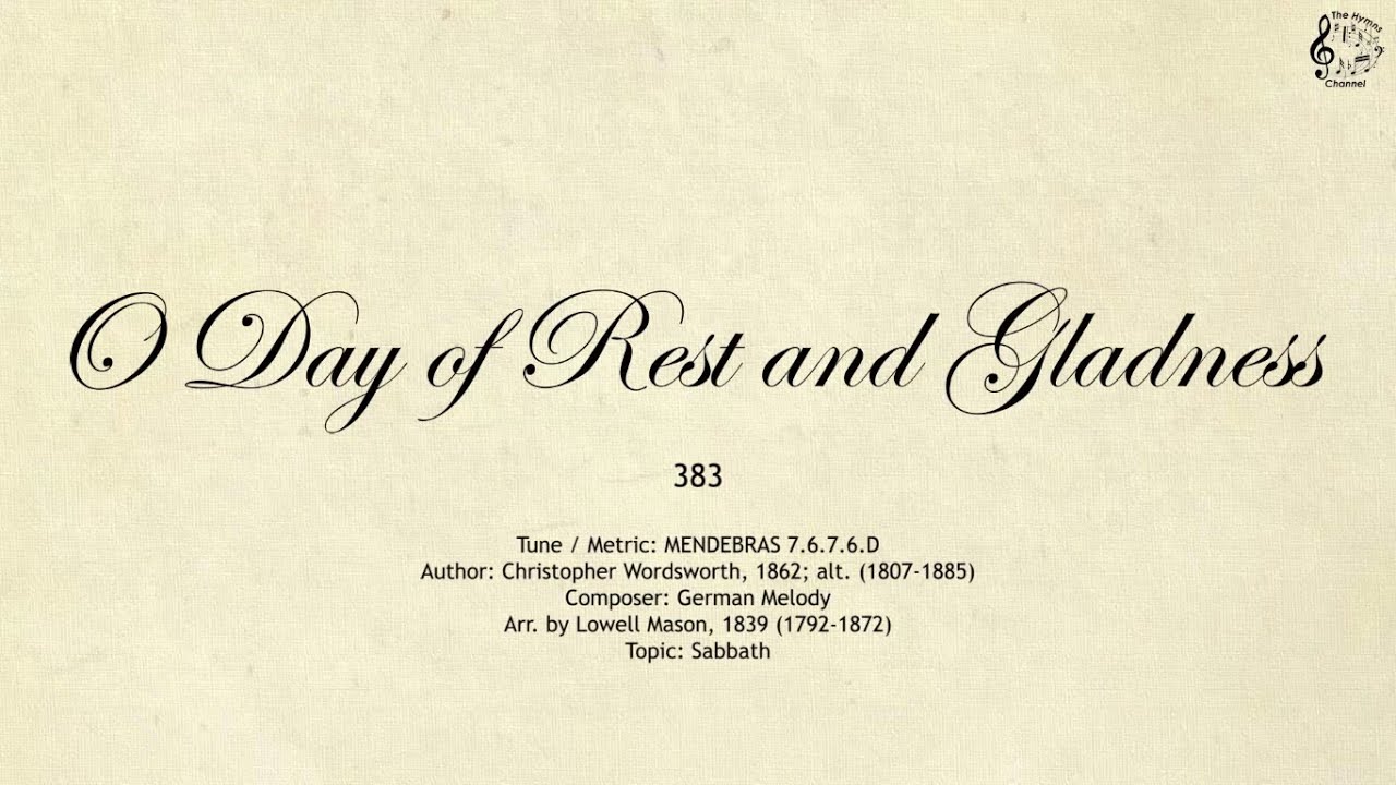 383 O Day of Rest and Gladness || SDA Hymnal || The Hymns Channel