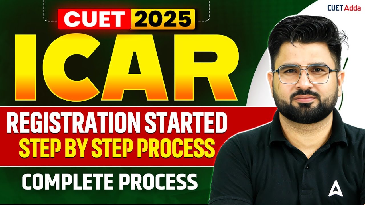 ICAR 2025 Registration Started | Step By Step Process ✅| How to Fill ICAR Registration Form 📄