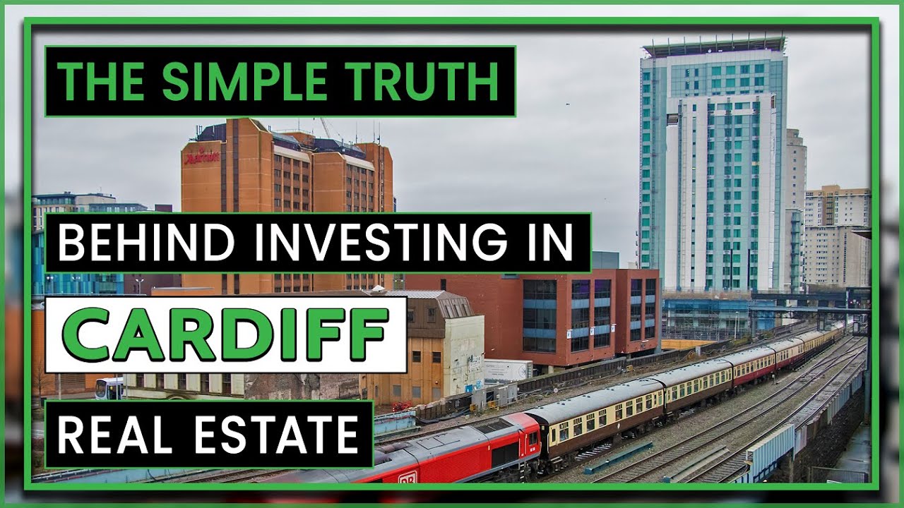 Discover Cardiff Real Estate | Where and Why to Invest in Cardiff?