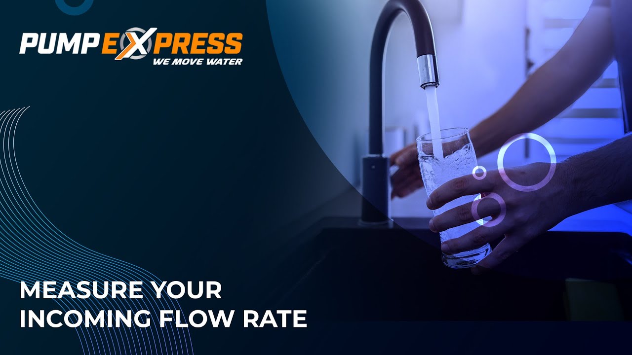 How to Quickly Measure Your Incoming Mains Flow Rate