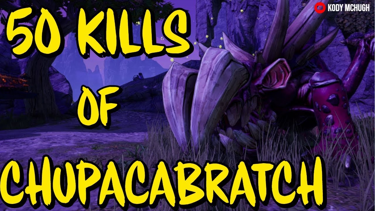 Borderlands 3 Legendary Weapons from 50 KILLS of CHUPACABRATCH (MAYHEM 4 DEDICATED DROPS)