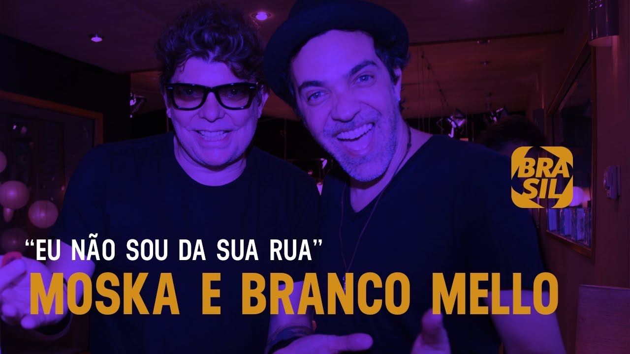 Moska e Branco Mello - 