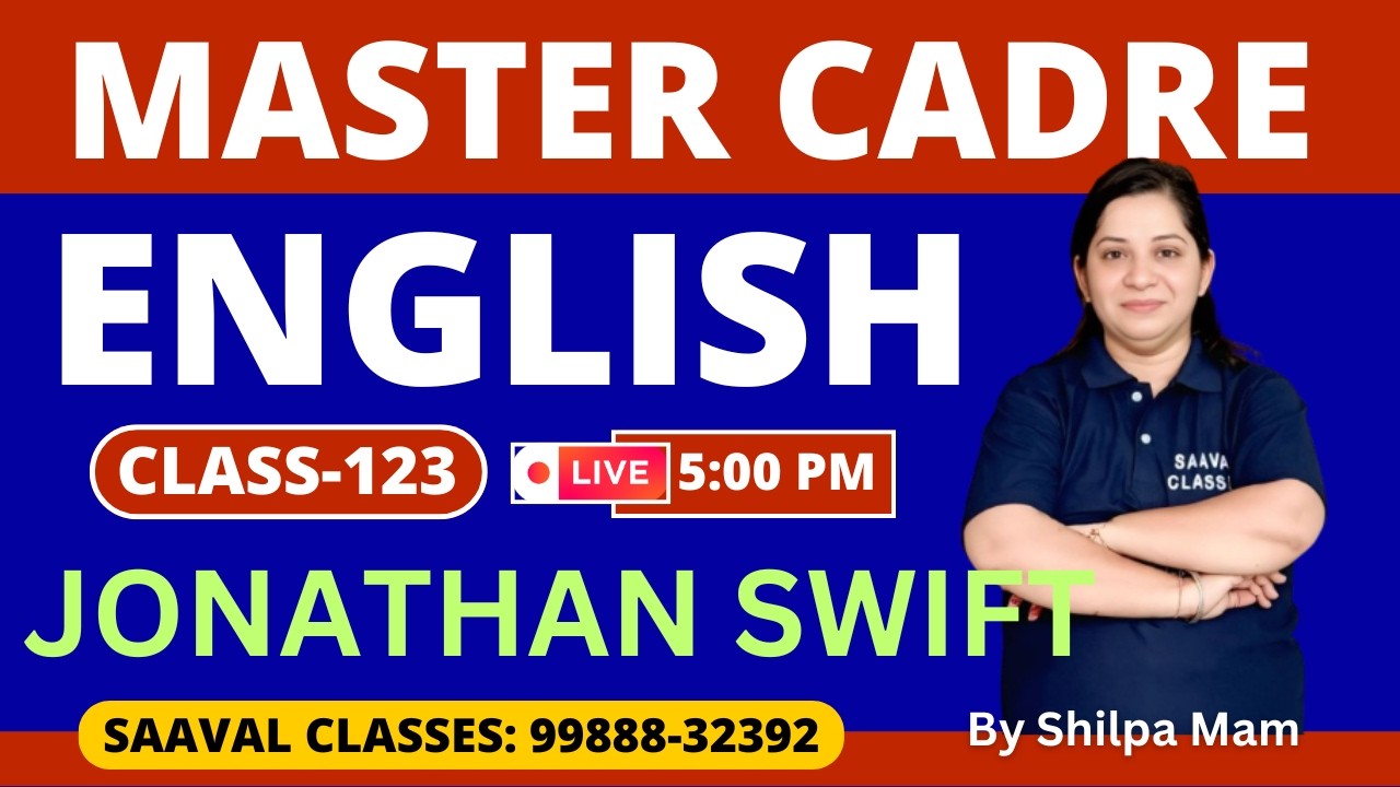 Master Cadre English DAY-124 | Jonathan swift | SAAVAL CLASSES Abohar | M: 99888-32392