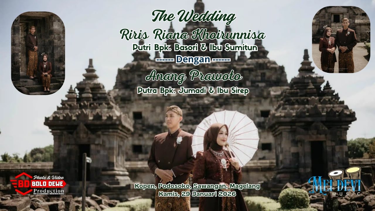 The Wedding Riris Riana Khoirunnisa & Anang Prawoto ~MEI DEVI Music~Kopen Podosoko,  29 Januari 2026