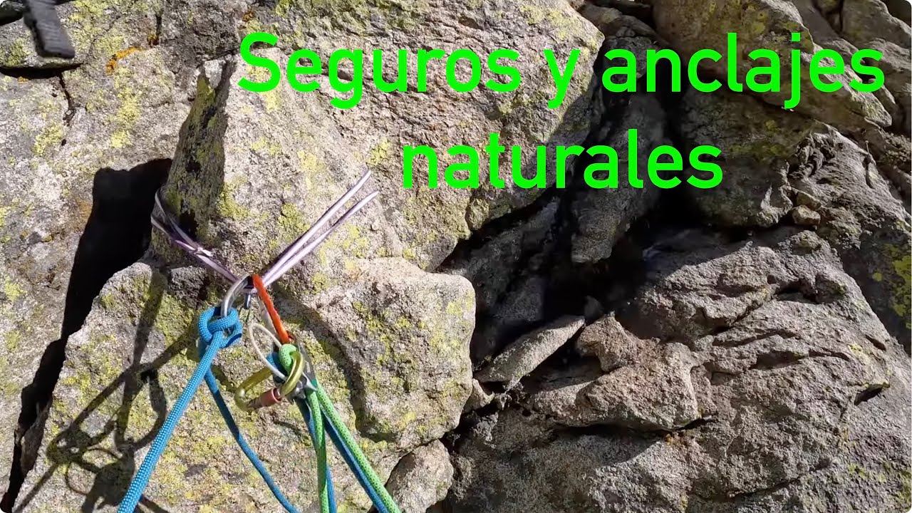 Anclajes y seguros naturales