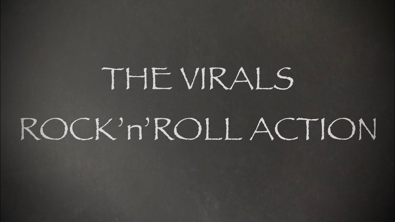 The Virals - Rock’n’Roll Action