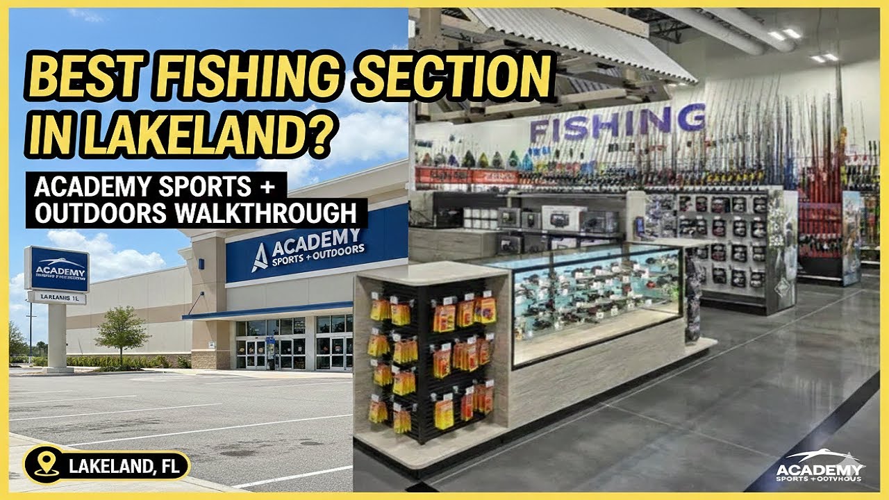 ACADEMY SPORTS + OUTDOORS FISHING SECTION WALKTHROUGH LAKELAND FL